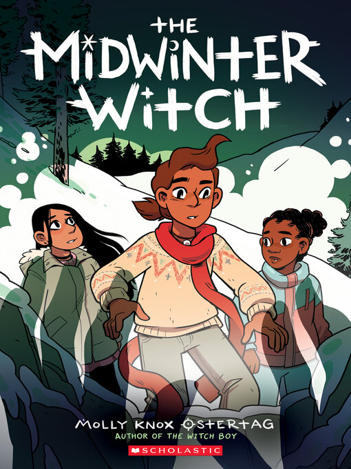 Molly Knox Ostertag创作的The Midwinter Witch作品的详细信息 - 可供借阅